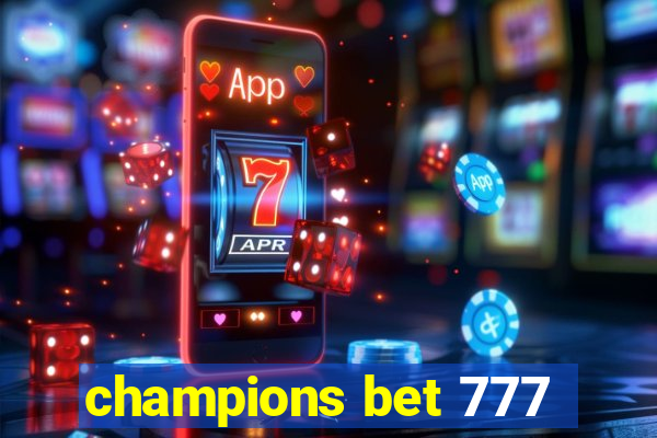 champions bet 777